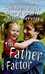 The Father Factor: Georgia Nights / A Crime of the Heart / Ramblin' Man