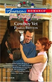 Cowboy Vet (Harlequin American Romance, No 1143)