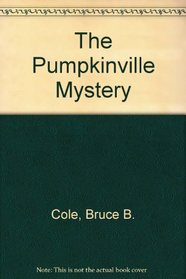 THE PUMPKINVILLE MYSTERY