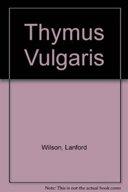 Thymus Vulgaris.