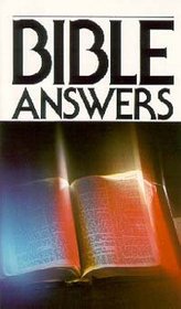 Bible Answers: Studies in the Word of God to Light Our Christian Pathway