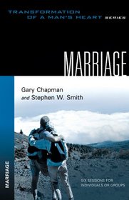 Marriage (The Transformation of a Man's Heart)