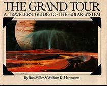The grand tour: A traveler's guide to the solar system
