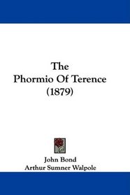 The Phormio Of Terence (1879)