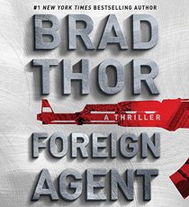 Foreign Agent (Scot Harvath, Bk 15) (Audio CD) (Abridged)