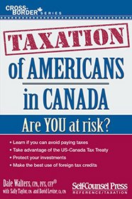 Taxation of Americans in Canada (Cross-Border Series)