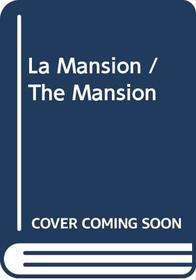 LA Mansion (Spanish Edition)