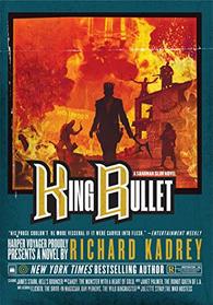 King Bullet (Sandman Slim, Bk 12)