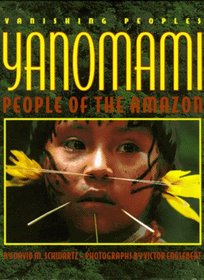 Yanomami: People of the Amazon (Vanishing People)