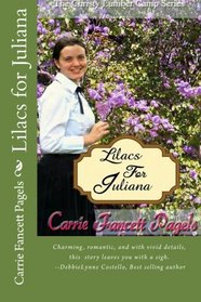 Lilacs for Juliana (Christy Lumber Camp) (Volume 3)