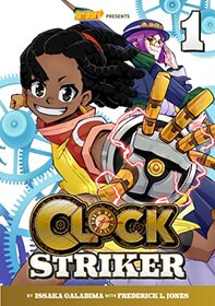 Clock Striker, Volume 1: 'I'm Gonna Be a SMITH!' (Clock Striker, Bk 1)