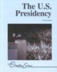 Overview Series - The U.S. Presidency