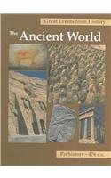 Great Events from History: The Ancient World; Prehistory - 476 C.E.
