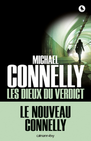 Les Dieux du Verdict (Gods of Guilt) (Mickey Haller, Bk 5) (French Edition)
