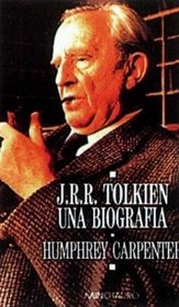 Tolkien, J. R. R. - Una Biografia - Tapa Dur (Spanish Edition)