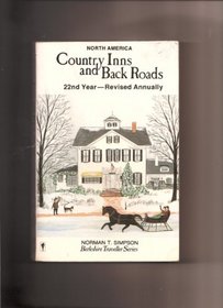 Country Inns and Back Roads: New England, West Coast, Canada, Middle Atlantic, South, Midwest, Rocky Mountains (Berkshire Traveller Series,)