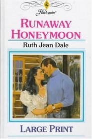 Runaway Honeymoon (Large Print)