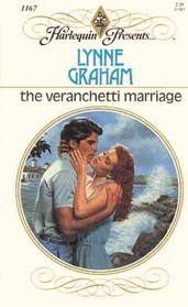 The Veranchetti Marriage (Harlequin Presents, No 1167)