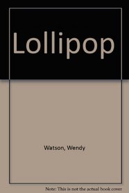 Lollipop Watson