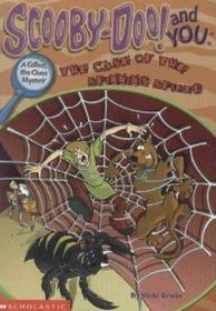 The Case of the Spinning Spider: Scooby-Doo and You (A Collect the Clues Mystery)