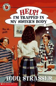 Help! I'm Trapped in My Sister's Body