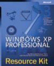 Microsoft  Windows  XP Professional Resource Kit, Third Edition