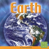 Earth (First Facts, the Solar System)