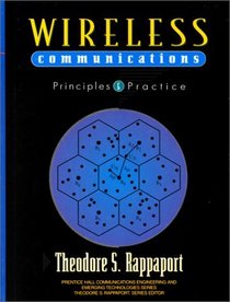 Wireless Communications: Principles and Practice (Wireless Communications)
