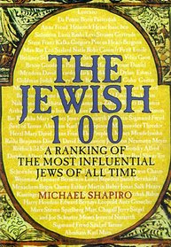 The Jewish 100: A Ranking of the Most Influential Jews of All Time (100)