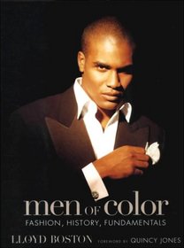 Men of Color: Fashion, History, and Fundamentals