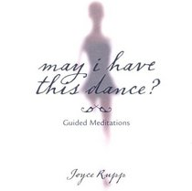 May I Have This Dance?: Guided Meditations