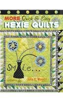 MORE Quick & Easy Hexie Quilts