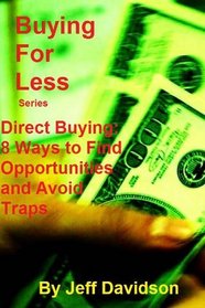 Direct Buying: 8 Ways to Find Opportunities and Avoid Traps