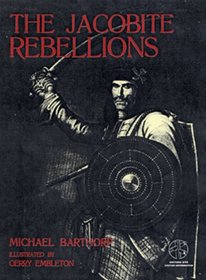 The Jacobite Rebellions: With visitor information (Trade Editions)