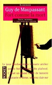 Classiques Abreges: Fort Comme La Mort (French Edition)