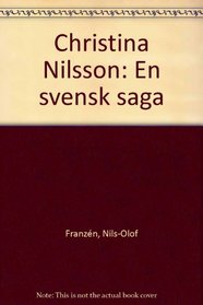 Christina Nilsson: En svensk saga (Swedish Edition)