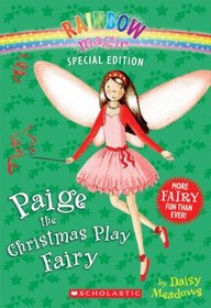 Paige The Christmas Play Fairy (Rainbow Magic)