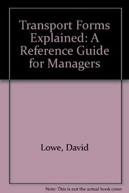 Transport Forms Explained: A Reference Guide for Managers