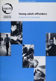 Young Adult Offenders (A NACRO Policy Report)