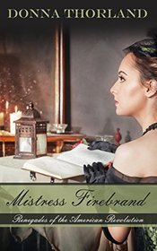 Mistress Firebrand (Renegades of the American Revolution)