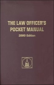 The Law Officer's Pocket Manual 2000 (Law Officer's Pocket Manual, 2000)