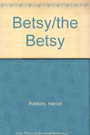 Betsy/the Betsy (Spanish Edition)