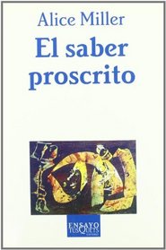 El Saber Proscrito (Spanish Edition)