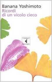 Ricordi DI UN Vicolo Cieco (Italian Edition)