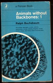 Animals Without Backbones: v. 1 (Pelican S.)