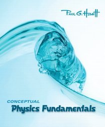 Conceptual Physics Fundamentals Value Package (includes Physlet(R) Physics: Interactive Illustrations, Explorations and Problems for Introductory Physics)