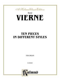 Ten Pieces in Different Styles for Organ (1st Suite) (Kalmus Edition)
