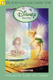 Disney Fairies Graphic Novel #1: Prilla and the Trouble with Clumsies
