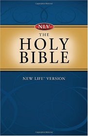 Holy Bible: New Life Version (NEW LIFE BIBLE)