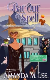 Bat Out of Spell (Elemental Witches of Eternal Springs, Bk 1)